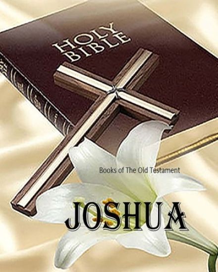 Joshua: 6th Book of The Old Testament