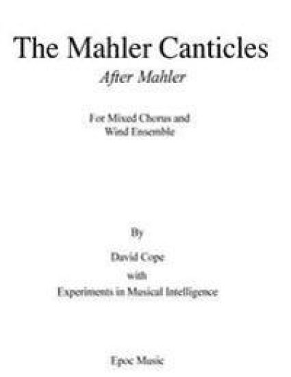 The Mahler Canticles (After Mahler)