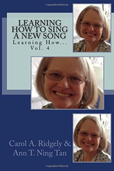 Learning How to Sing a New Song: Learning How Volume 4
