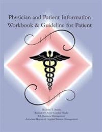 Physician and Patient Information Workbook and Guidelines for Patients