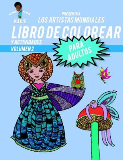 Nani Nani Kids: Los Artistas Mundiales Libro De Colorear y Actividades Para Adultos: Libro De Colorear Para Adultos