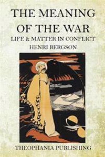 The Meaning of the War: Life & Matter in Conflict