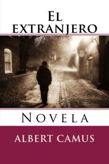 El extranjero: Novela