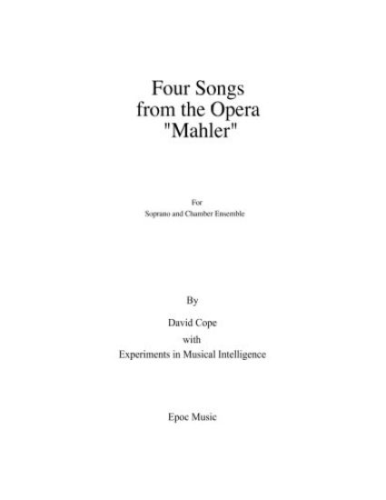 Four Songs from the Opera "Mahler": for soprano and chamber ensemble