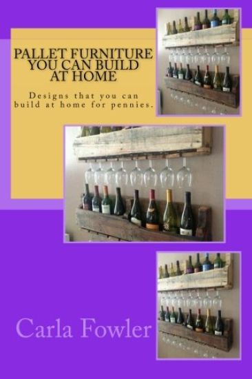 Pallet Furniture You Can Build at Home: Designs that you can build at home for pennies.