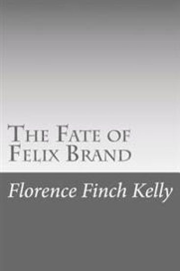 The Fate of Felix Brand