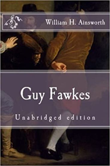 Guy Fawkes: Unabridged edition