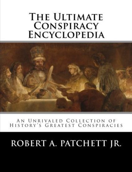 The Ultimate Conspiracy Encyclopedia