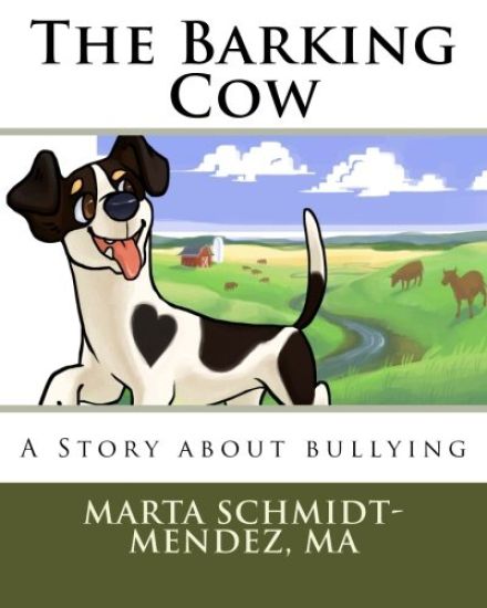 The Barking Cow: A Story About Bullying