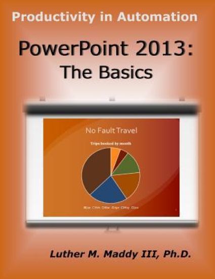 PowerPoint 2013: The Basics