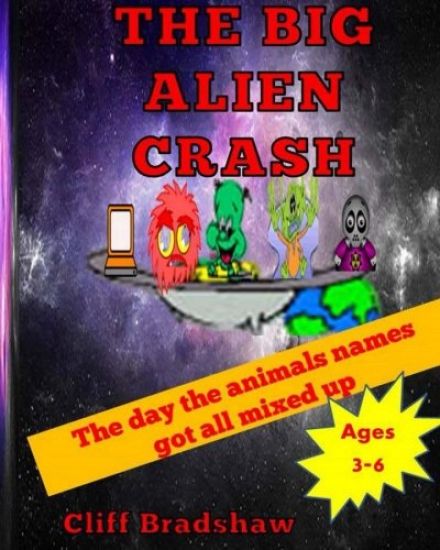 The Big Alien Crash: The day the animals lost their names