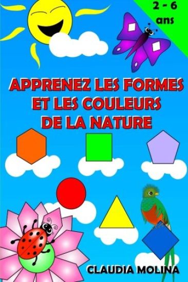 Apprenez Les Formes et Les Couleurs de La Nature