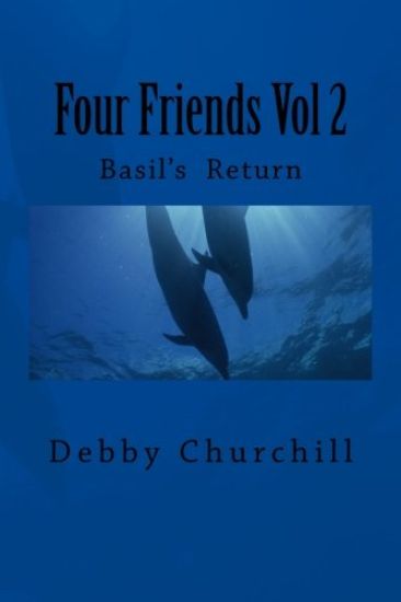 Four Friends Vol 2: Basil's Return