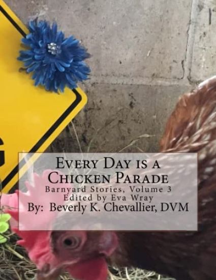 Every Day is a Chicken Parade
