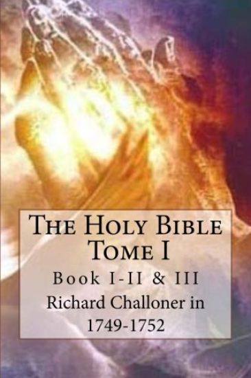 The Holy Bible, Tome I: B ook I-II &III