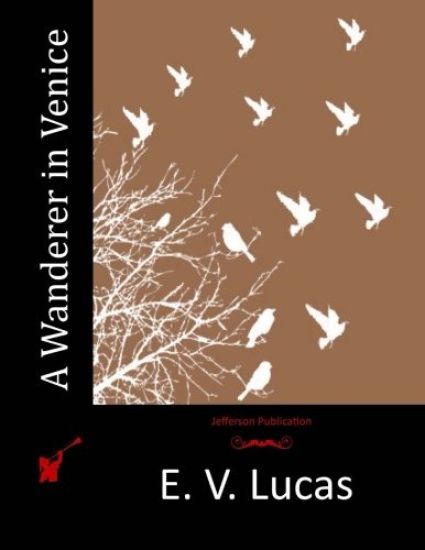 A Wanderer in Venice