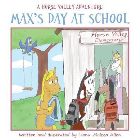 Max's Day at School: A Horse Valley Adventure (Book 3)