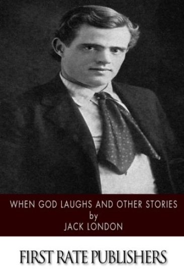 When God Laughs and Other Stories