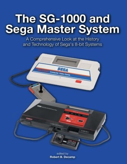 The SG-1000 and Sega Master System: A Comprehensive Look at the History and Technology of Sega's 8-bit Systems