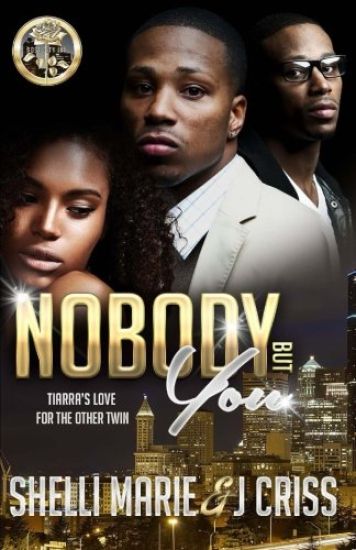 Nobody But You