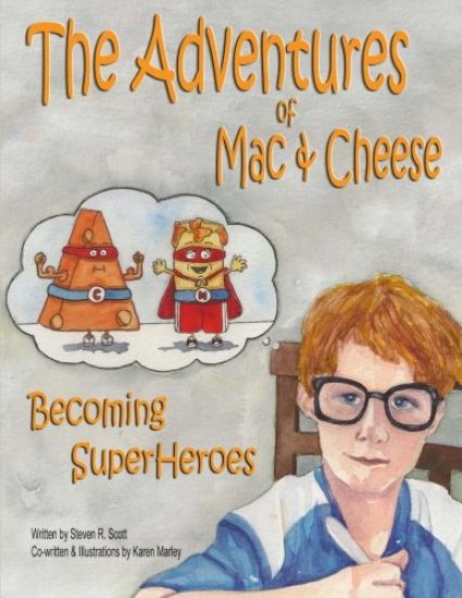 The Adventures of Mac & Cheese: Becoming Superheroes