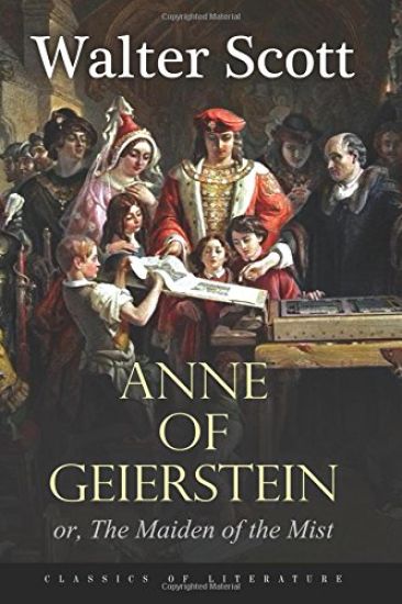 Anne of Geierstein: or, The Maiden of the Mist