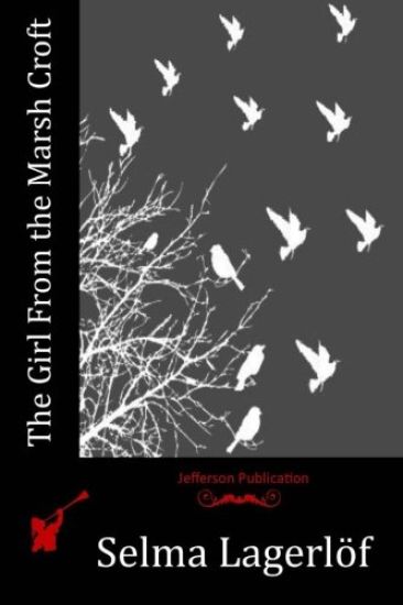 The Girl From the Marsh Croft
