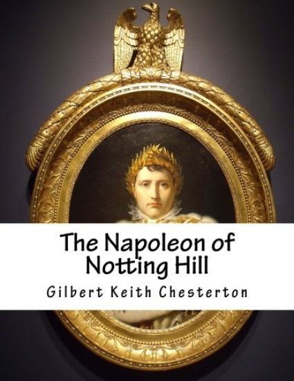 The Napoleon of Notting Hill