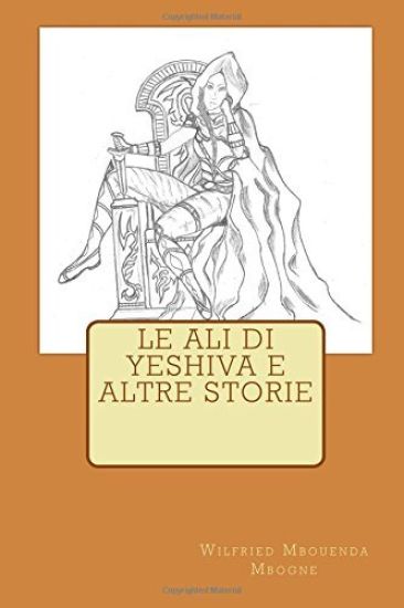 Le ali di Yeshiva e altre storie
