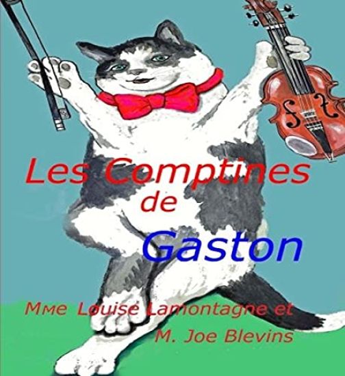 Les Comptines de Gaston: Doonces Nursery Rhymes, version française