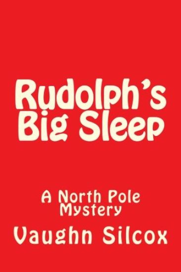Rudolph's Big Sleep