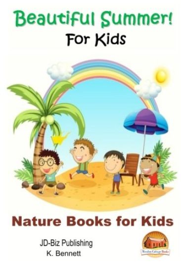 Beautiful Summer! For Kids