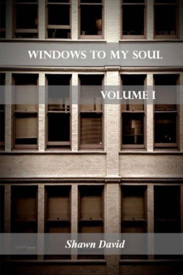 Windows To My Soul - Volume 1