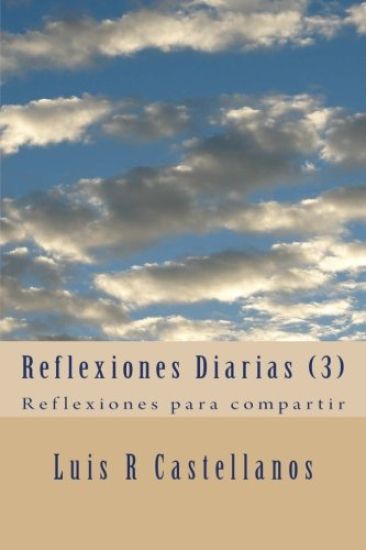 Reflexiones Diarias (3): Reflexiones para compartir