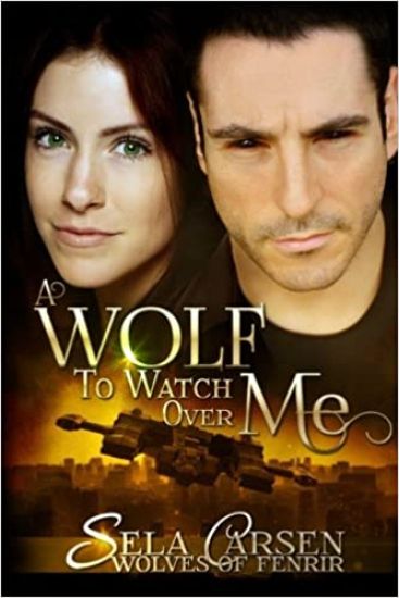 A Wolf To Watch Over Me
