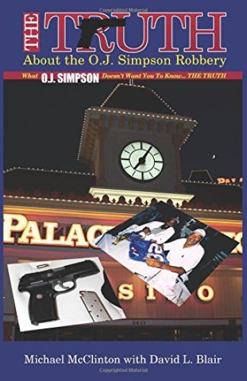 The Truth About the O.J. Simpson Robbery