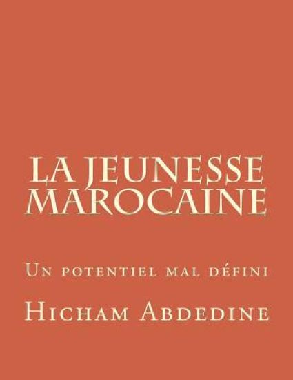 La jeunesse marocaine: Un potentiel mal défini