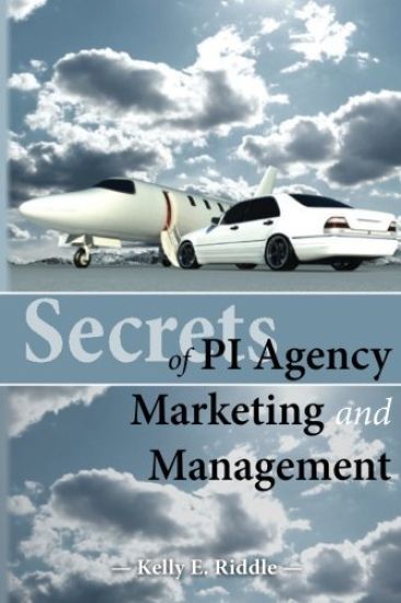 Secrets of PI Agency Marketing and Management