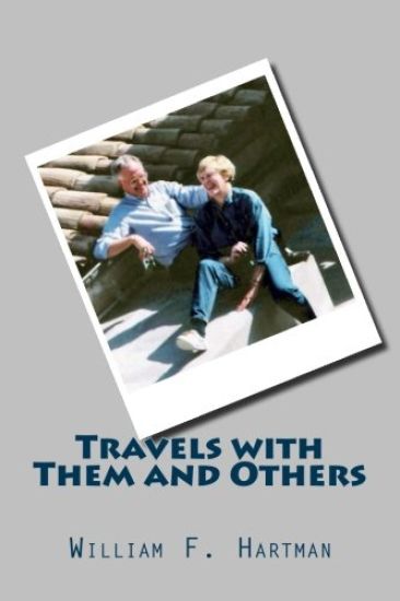 Travels with Them and Others