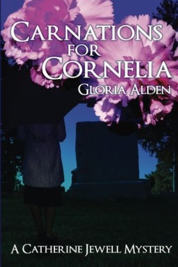 Carnations for Cornelia: A Catherine Jewell Mystery