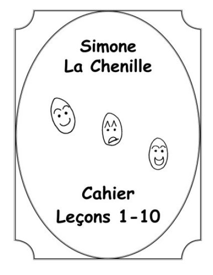 Simone La Chenille Livre Cahier 1-10