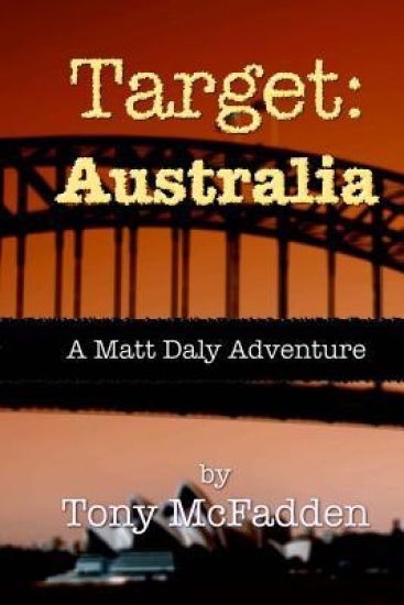 Target: Australia: A Matt Daly Adventure