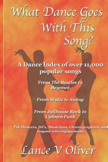 What Dance Goes With This Song: A Danceable Index of over 11,000 Popular Songs!