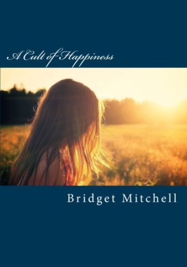 A Cult of Happiness