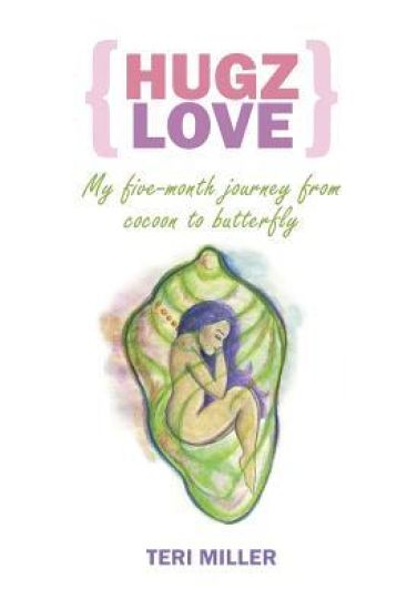 Hugz Love: My 5-Month Journey From Cocoon To Butterfly