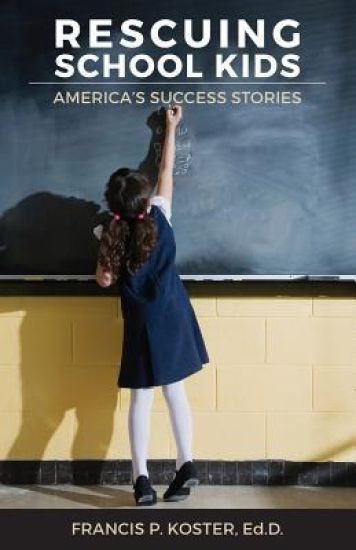 Rescuing School Kids: America's Success Stories