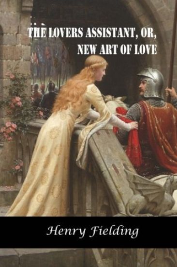 The Lovers Assistant, or, New Art of Love