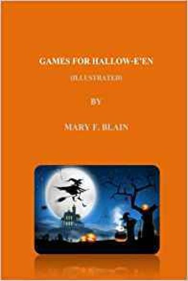 GAMES FOR HALLOW-E'EN (illustrated)