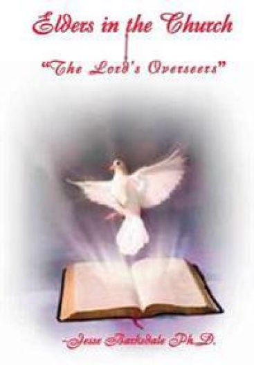Elders in the Church: "The Lord's Overseer"