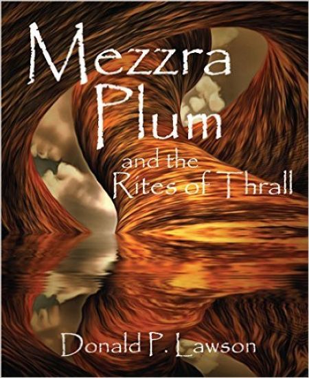 Mezzra Plum and the Rites of Thrall